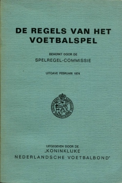 De regels van het voetbalspel - uitgave 1974