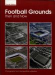 aerofilmsfootballgroundthenandnow