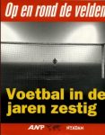 oosterwijkvoetbalinde60s